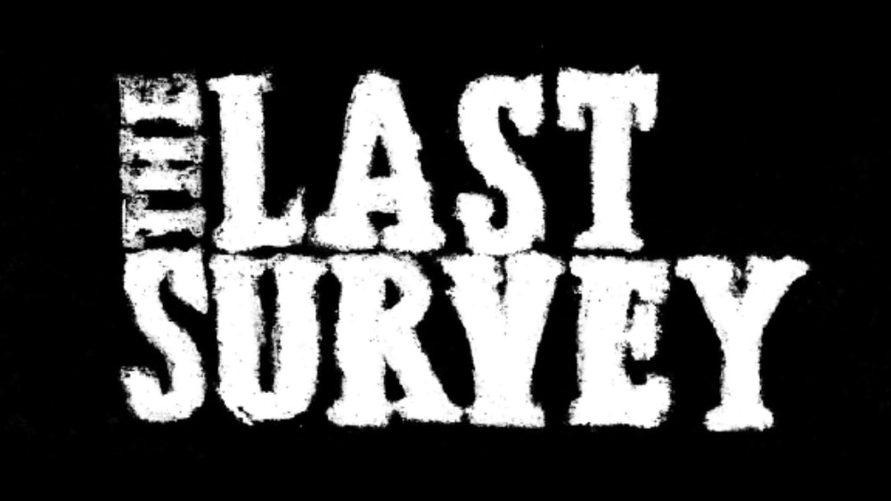 最后一次调查The Last Survey